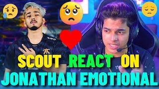 Scout React On Jonathan Emotional Moment In Lan Interview 🥺😥 | Jonathan and Scout | Godlike TX SOUL