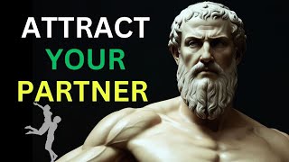 Attract Your Dream Partner: Stoic Secrets You Must Know!