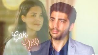 Suhandan & Hamit || Çok Geç