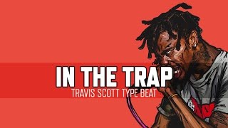 [FREE] Future x Travis Scott Type Beat - In The Trap | Wocki Beats | Hard Trap Instrumental