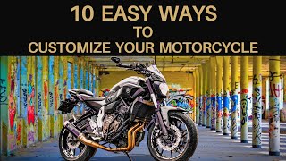 10 Easy ways to customize your motorcycle