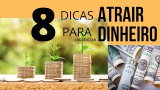 Dicas para Atrair Dinheiro