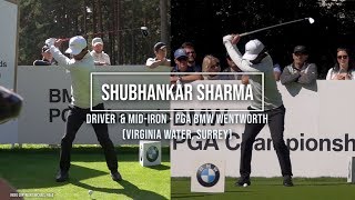 Shubhankar Sharma Golf Swing - Driver & Iron (face-on) BMW PGA Wentworth (Surrey) September 2019.