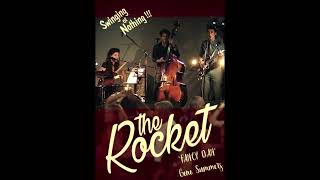 The Rocket - Fancy Dan ( G.Summers )