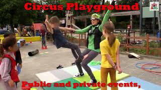 Circus Playground with Circus Alphabetino and LolaSolo