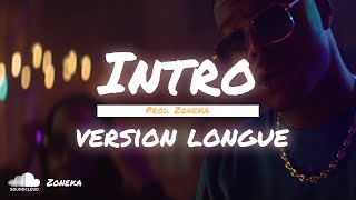 Elle est bonne sa mère - INTRO VERSION LONGUE (Vegedream ft. Ninho) Prod. Zoneka