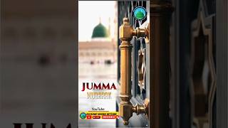 Jumma Mubarak Status | Qamarun Sidnan Nabi Status ❤️#jummahmubarak #shortsfeed #shorts #shortvideos