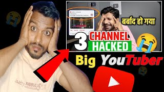 एक सात 3  Channel हुआ Hacked 📵 | बड़े Youtuber का Youtube Channel हुआ Hacks | Big Youtube Channel