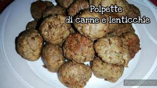 Polpette di carne e lenticchie - secondo sfizioso - una tira l'altra😋