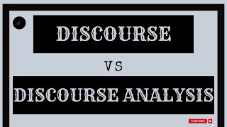 Discourse vs Discourse Analysis | Difference Between Discourse and Discourse Analysis |