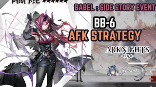 BB-6 | [Arknights] | Babel | Side Story Event | Stage Guide | AFK Strat