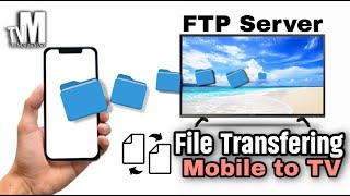 FTP file transfer / Smartphone To AndroidTV / Full settings.