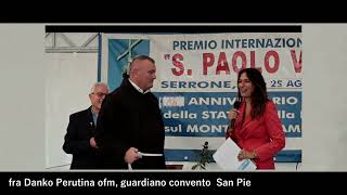 Alla Regina della Pace il premio Paolo VI.