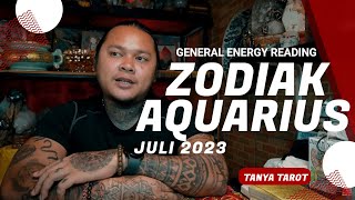 Ramalan Zodiak Aquarius - General Energy Reading Juli 2023