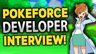 Developer Interview with the NEWEST Pokemon MMO Dev! PokeForce!