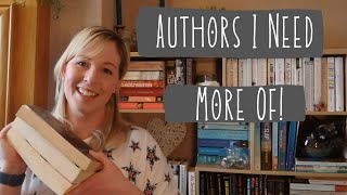 10 AUTHORS I NEED TO READ MORE OF