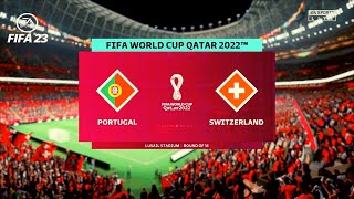 FIFA 23 - Portugal vs Switzerland | World Cup Qatar 2022 | Round of 16