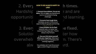 How To Be Always Happy in Life Save For Later #motivation #fyp