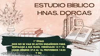 Estudio Hnas  Dorcas IEP  Lunes 23 de Septiembre de 2024