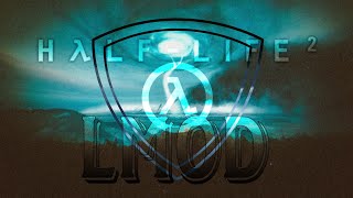 HALF-LIFE 2 : LMOD [TEST MOD]