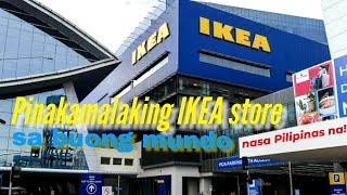 IKEA PHILIPPINES, THE BIGGEST IKEA STORE IN THE WORLD OPENS ITS STORE TO THE PUBLIC