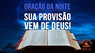 SUA PROVISÃO VEM DE DEUS! / Confie na provisão divina e descanse na paz do Senhor.