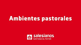 SSM - Ambientes pastorales