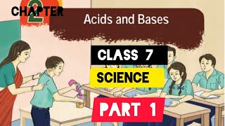 CLASS 7 ||SCIENCE|| CHAPTER 2 ||ACIDS AND BASES ||PART 1||MALAYALAM EXPLANATION