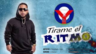 Tirame el Ritmo - Chimbala ft Falo 2017 | Oyenos