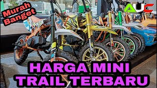 Review Berbagai Macam Harga Motor Mini Trail Terbaru 2022 by @AcaUcuChanel