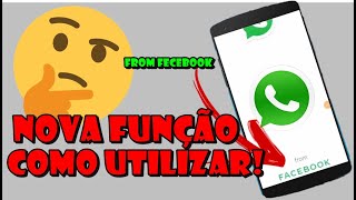 Como Utilizar Nova funçãoo do WhatsApp.