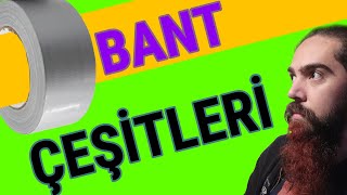 Bant Çeşitleri. Kullanabileceğimiz Nasıl Bantlar Var ? İşlevleri Nelerdir ?