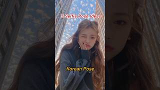 5 Selfie Pose Ideas For Girls|Korean Pose|Ulzzang Poses #pose #top5 #korean #ulzzang #photoshoot