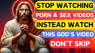 Please stop watching Porn videos & sex videos😥| Watch this God's message | Jesus message today #xxx