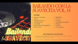 Bailando con la Suavecita Vol 14  (Colección de la Suavecita MX)