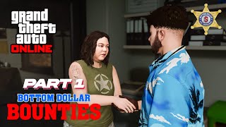 New GTA ONLINE - "Bottom Dollar Bounties" PART 1 | 2024