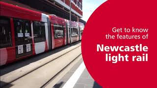 Get to know the features of the Newcastle light rail