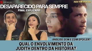 DESAPARECIDO PARA SEMPRE (Netflix 2021) - Qual a verdadeira história? Análise sem e com spoiler