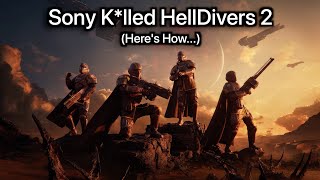 Sony Ruined HellDivers 2 (Here's How)