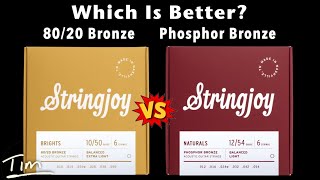 Stringjoy 80:20 Bronze vs Stringjoy Phosphor Bronze Acoustic Guitar Strings Demo