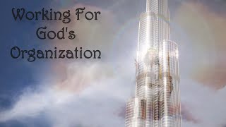 Working For God's Organization