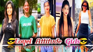 😎Loyel😱Attitude🥶Girls😎 Topp Reels😱