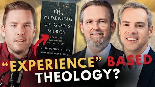 The Widening Of God's Mercy: Theology Built On EXPERIENCE? | Richard B. Hayes | Christopher B. Hayes