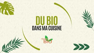 Du Bio dans ma Cuisine