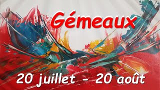 ♊️ GEMEAUX - Vous vous adaptez et gérez... - 20 juillet au 20 août