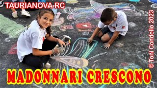 Madonnari Crescono, Taurianova - by Toni Condello