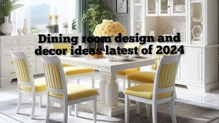 Dining room decorating ideas for your home