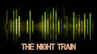 THE NIGHT TRAIN - original