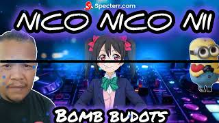 NICO NICO NII |  BOMB BUDOTS | da dragon remix