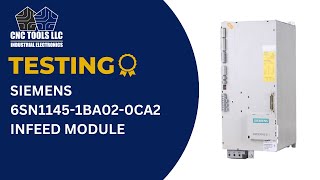 Testing a Siemens 6SN1145-1BA02-0CA2 Infeed Module #cnc #siemens